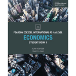 Pearson Edexcel International AS/A Level Economics Student Book 1