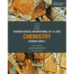 Pearson Edexcel International AS/A Level Chemistry Student Book 1