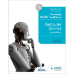 Cambridge IGCSE and O Level Computer Science 2nd Edition