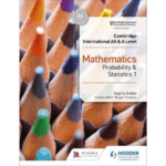 Cambridge International AS & A Level Mathematics Probability & Statistics 1