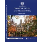 Cambridge English O Level Successful Writing 2nd Edition