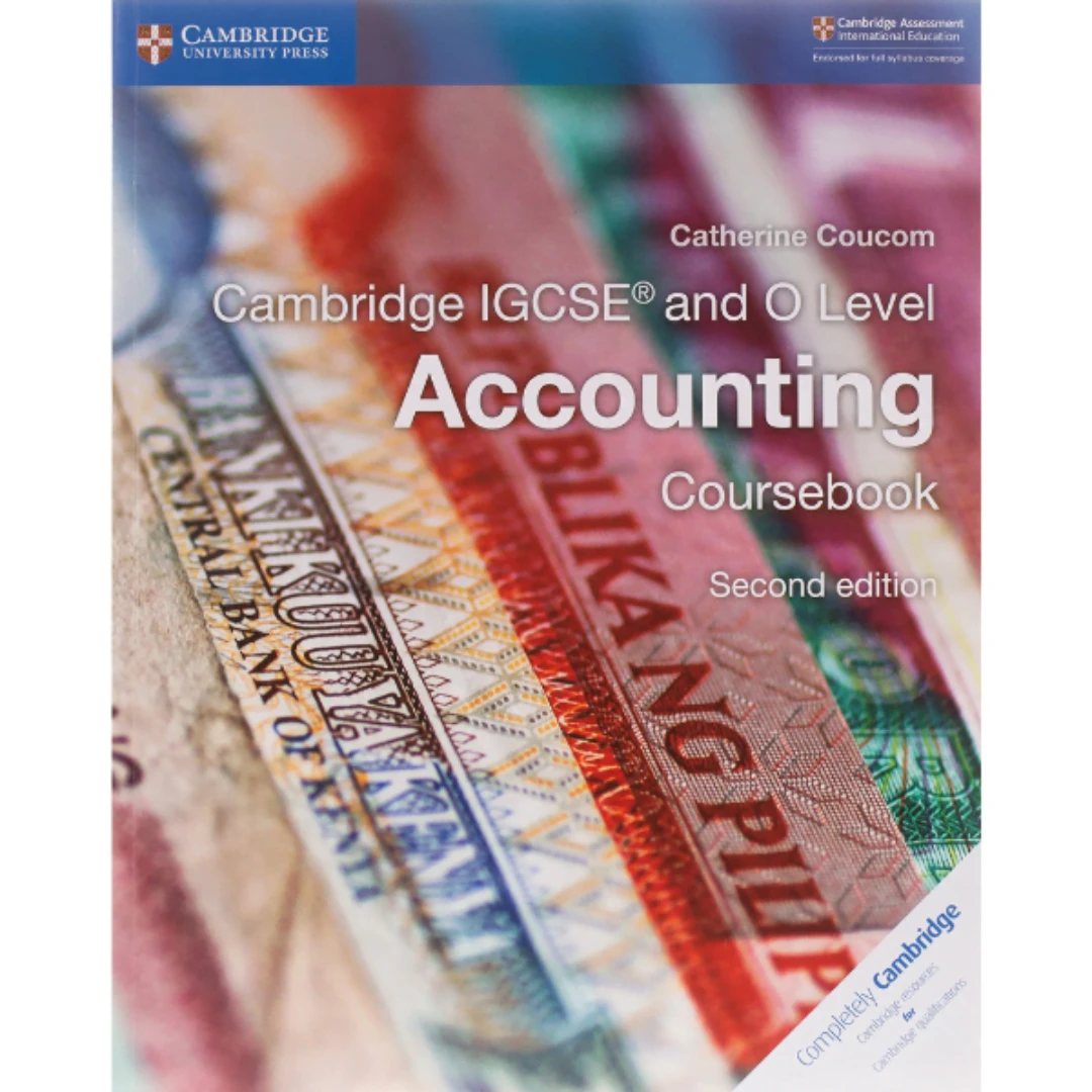Cambridge IGCSE® and O Level Accounting Coursebook 2nd Edition
