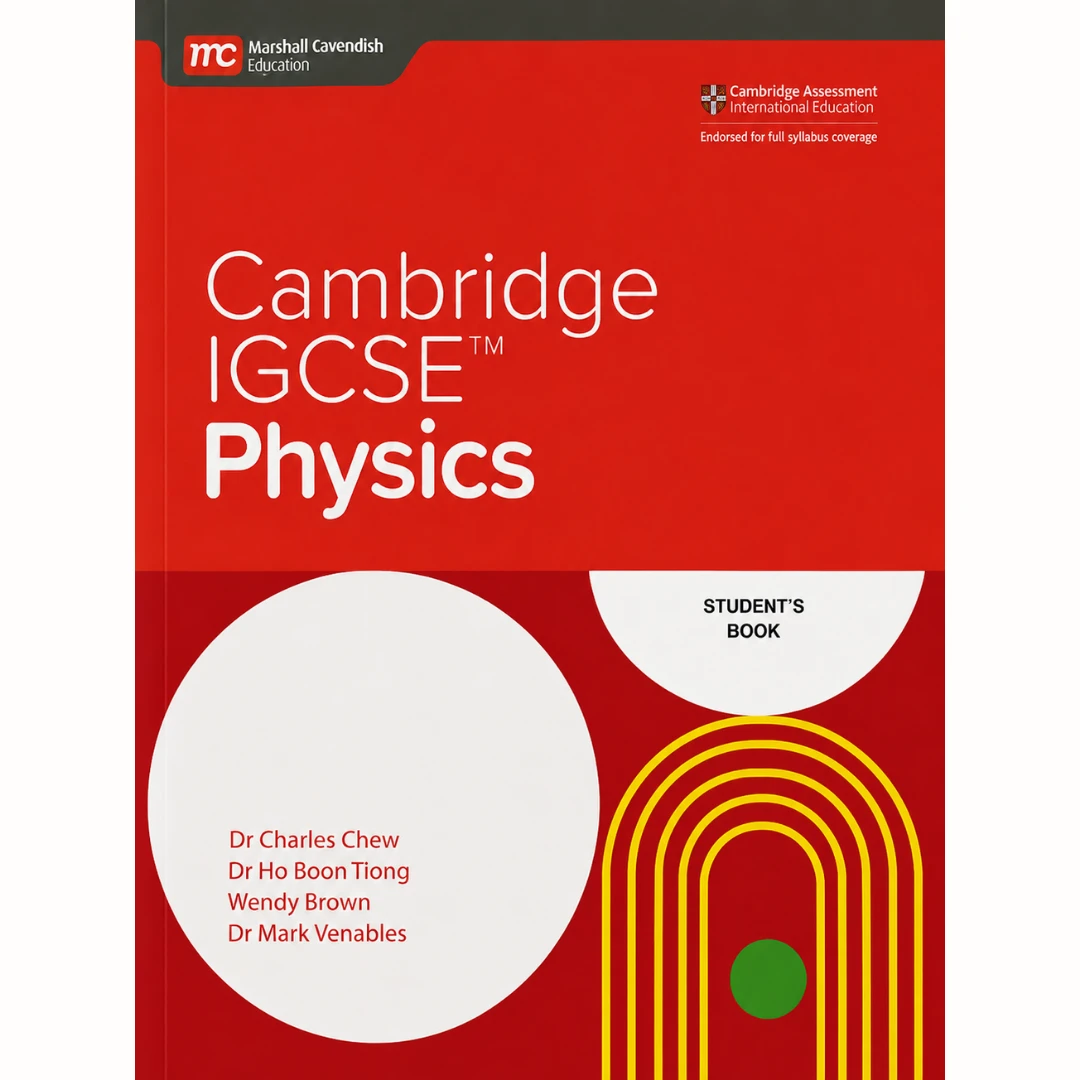 Cambridge IGCSE™ Physics Student’s Book