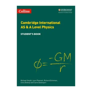 Collins - Cambridge International AS & A Level Physics Student's Book