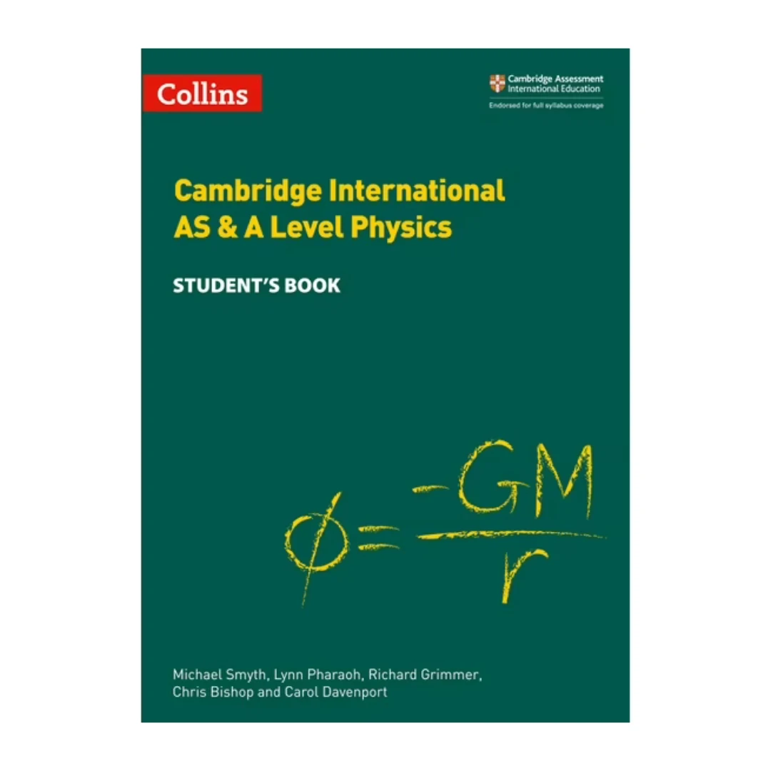 Collins - Cambridge International AS & A Level Physics Student's Book