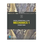 Edexcel International A Level Mathematics Mechanics 1 Student Book