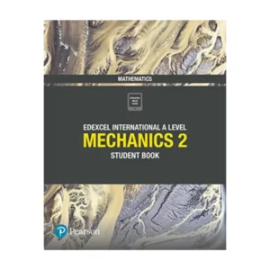 Edexcel International A Level Mathematics Mechanics 2 Student Book