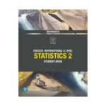 Edexcel International A Level Mathematics Statistics 2 Student Book