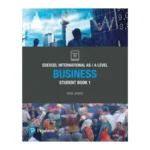 Edexcel International AS / A Level Business (Student Book 1)