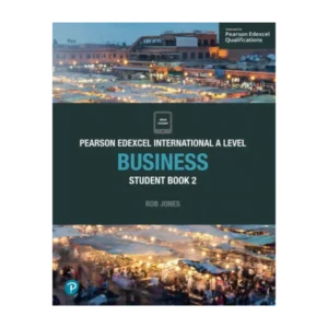 Pearson Edexcel International A Level Business Student Book 2
