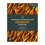 Pearson Edexcel International A Level Chemistry Student Book 2