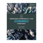 Pearson Edexcel International AS/A Level Economics Student Book 1