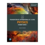 Pearson Edexcel International AS/A Level Physics Student Book 1