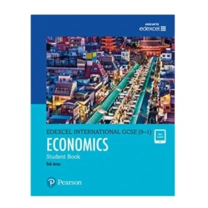Pearson Edexcel International GCSE (9-1) Economics Student Book