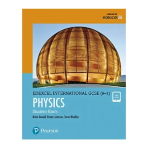Pearson Edexcel International GCSE (9-1) Physics Student Book