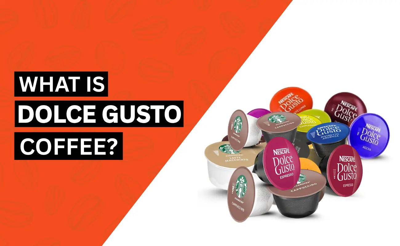 What is Dolce Gusto Coffee